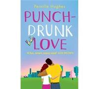 PunchDrunk Love by Pernille Hughes Paperback Book Inconnu (Auteur)