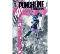 Punchline The Gotham Game by Blake M. Howard Blake M. Howard (Auteur)