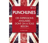 Punchlines: Ces expressions anglaises dont on a tous besoin B1-C1