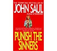 Punish the Sinners John Saul (Auteur)