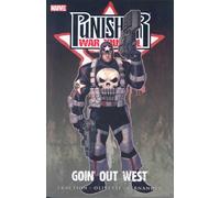 Punisher War Journal - Volume 2: Goin' Out West
