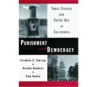 Punishment and Democracy, Studies in Crime and Public Policy X Franklin E. Zimring, Gordon Hawkins, Sam Kamin (Auteur)