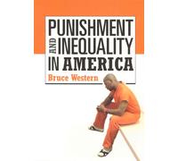 Punishment and Inequality in America