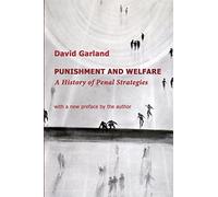 Punishment and Welfare: A History of Penal Strategies