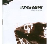 Punishment - Broken But Not Dead