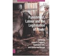 Punishment, Labour And The Legitimation Of Power