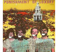 Punishment Of Luxury - Laughing Academy