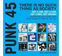 PUNK 45 : There's No Such Thing As Society 10ème Anniversaire Édition Limitée Vinyle Cyan Vinyle