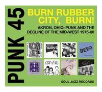 Punk 45, Volume 4 : Burn rubber city, burn!
