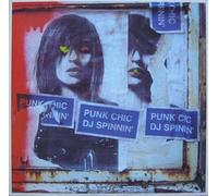Punk Chic - DJ Spinnin' [Import]