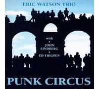 Punk Circus by Eric Watson