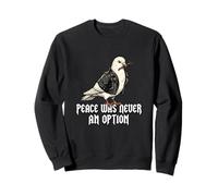 Punk Dove of Peace n'a jamais été Une Option | Funny Pigeon Sweatshirt