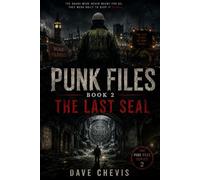 punk files eastern way: book 2 the last seal