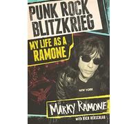 Punk Rock Blitzkrieg: My Life as a Ramone