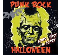 PUNK ROCK HALLOWEEN - LOUD,FAST & SCARY CD NEUF