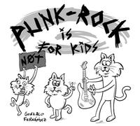 Punk-Rock is NOT for kids
