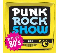 PUNK ROCK SHOW BEST HIT 80’S