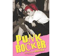 Punk Rocker: Punk Stories Of Billy Idol, Sid Vicious, Iggy Pop From New York City, Los Angeles, Minnesota, United Kingdom And Austria. Paperback Book By Mark Barry