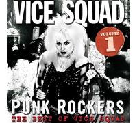 Punk Rockers : The Best Of Vice Squad Volume 1 CD