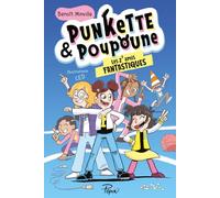 Punkette et Poupoune - Les Z'amis fantastiques - T4