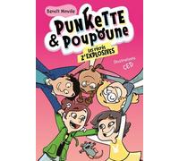 Punkette & Poupoune - Tome 5 - Les Récrés Z'explosives