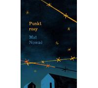 Punkt rosy - Mat Nować (livre en polonais)