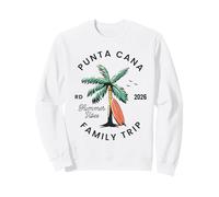 Punta Cana 2026 - République Dominicaine - Vacances en Famille Sweatshirt