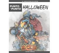 Punto a Punto: Halloween - El Juego de Unir Los Puntos: Puntos a unir desafiantes para adultos con más de 15.000 puntos | Relajación y antiestrés con originales motivos de Halloween