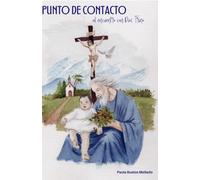 Punto de Contacto, Al encuentro con Dios Trino