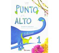 Punto in alto. Italiano. Per la Scuola elementare (Vol. 1)