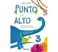 Punto in alto. Italiano. Per la Scuola elementare (Vol. 3)