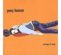Puny Human - Revenge is Easy [Import]