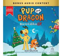 Pup and Dragon: How to Catch an Elf