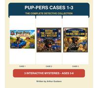 Pup-Pers Cases 1-3: The Complete Detective Collection