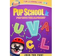 PUP SCHOOL JR: FUN WITH THE ALPHABET