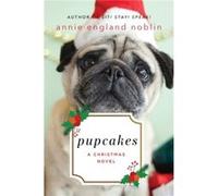 Pupcakes Annie England Noblin, (Auteur)