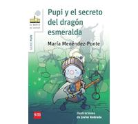 Pupi y el secreto del dragón esmeralda
