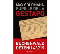 Pupille de la Gestapo Max Goldmann (Auteur)