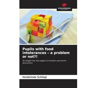 Pupils with food intolerances - a problem or not?!