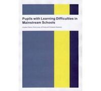 Pupils With Learning Difficulties in Mainstream Schools Christina Tilstone, Christopher Robertson, Jill Porter, Penny Lacey (Auteur)