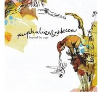 PUPKULIES & REBECCA - BEYOND THE CAGE CD NEUF