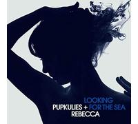 Pupkulies & Rebecca - Looking for The Sea [Import]