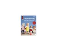 Ina Andresen Puppenkleidung durch die Jahreszeiten (kreativ.kompakt.): M (Poche)