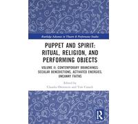Puppet and Spirit: Ritual, Religion, and Performing Objects