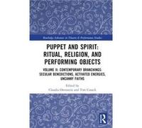 Puppet and Spirit Ritual Religion and Performing Objects - Taylor amp Francis Ltd - Taylor amp Francis Ltd - Livre en Anglais - Hardback Taylor amp Francis LtdTaylor amp Francis Ltd (Auteur)