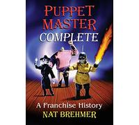 Puppet Master Complete – A Franchise History – McFarland