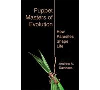 Puppet Masters of Evolution: How Parasites Shape Life