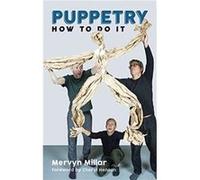 Puppetry How to Do It by Mervyn Millar Inconnu (Auteur)