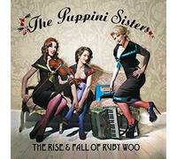 Puppini Sisters - Rise & Fall of Ruby Woo