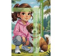 Puppy and Patti Explore the Forest: A story of observation, curiosity, and inspiration